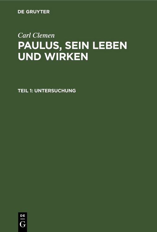 Produktbild: Carl Clemen: Paulus, sein Leben und Wirken / Untersuchung