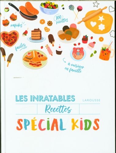 Produktbild: Les inratables recettes sp&eacute;cial kids