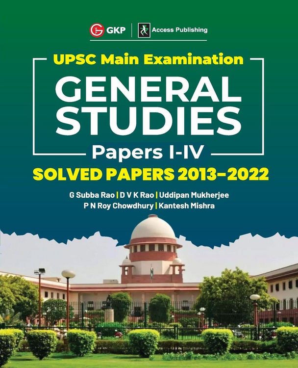 Produktbild: UPSC Mains 2023 General Studies Paper I-IV - Solved Papers 2013-2022 by G. Subba Rao, DVK Rao, Uddipan Mukherjee, PN Roy Chowdhury, Kantesh Mishra