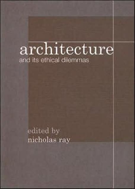 Produktbild: Architecture and Its Ethical Dilemmas