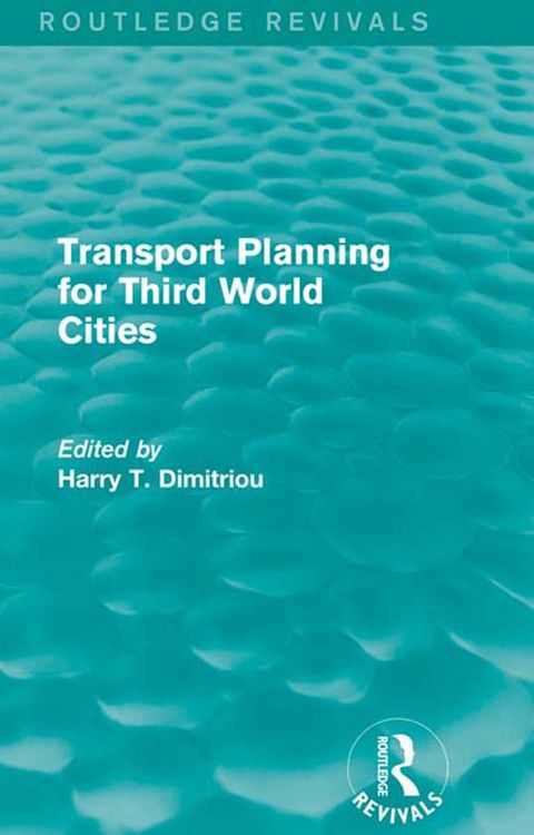 Produktbild: Transport Planning for Third World Cities (Routledge Revivals)
