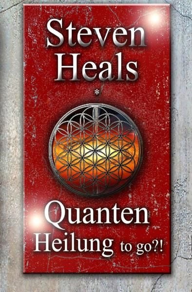 Produktbild: Quanten Heilung to go...!?
