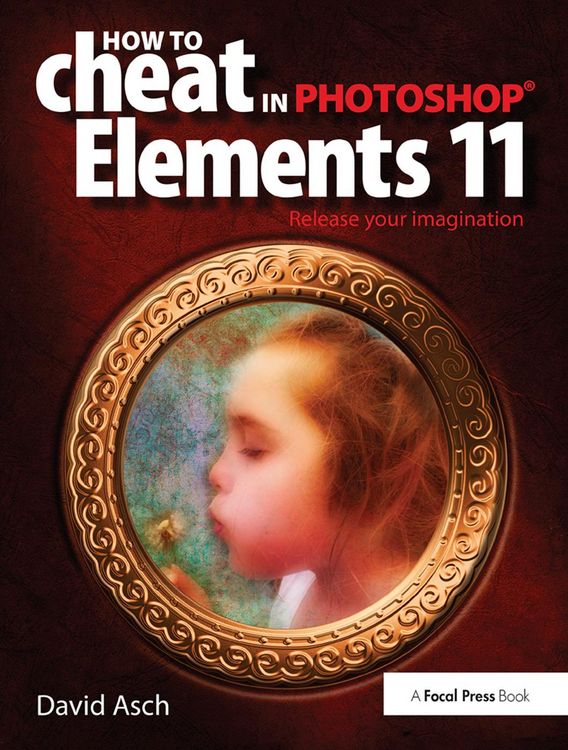 Produktbild: How to Cheat in Photoshop Elements 11