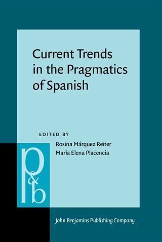 Produktbild: Current Trends in the Pragmatics of Spanish