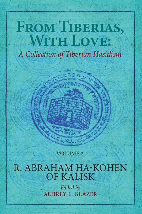 Produktbild: From Tiberias, with Love: A Collection of Tiberian Hasidism. Volume 2