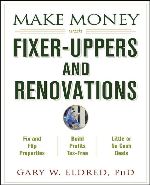 Produktbild: Make Money with Fixer-Uppers and Renovations