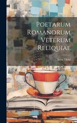Produktbild: Poetarum romanorum veterum reliquiae