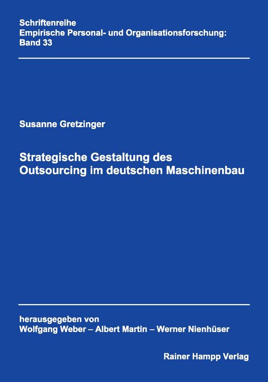 Produktbild: Strategische Gestaltung des Outsourcing im deutschen Maschinenbau