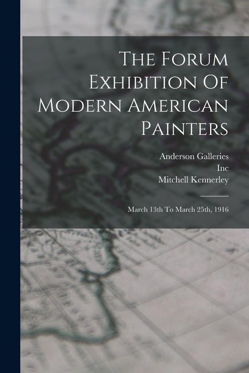 Produktbild: The Forum Exhibition Of Modern American Painters
