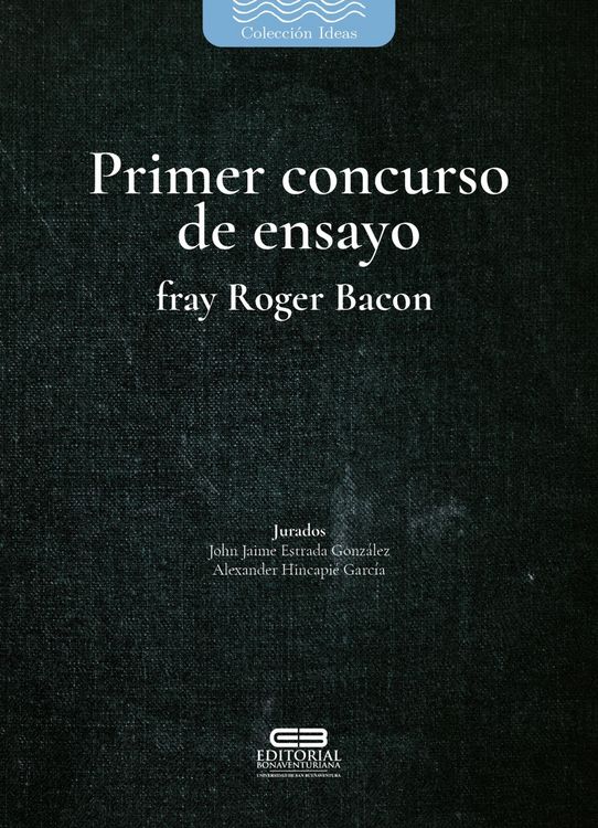 Produktbild: Primer concurso de ensayo fray Roger Bacon