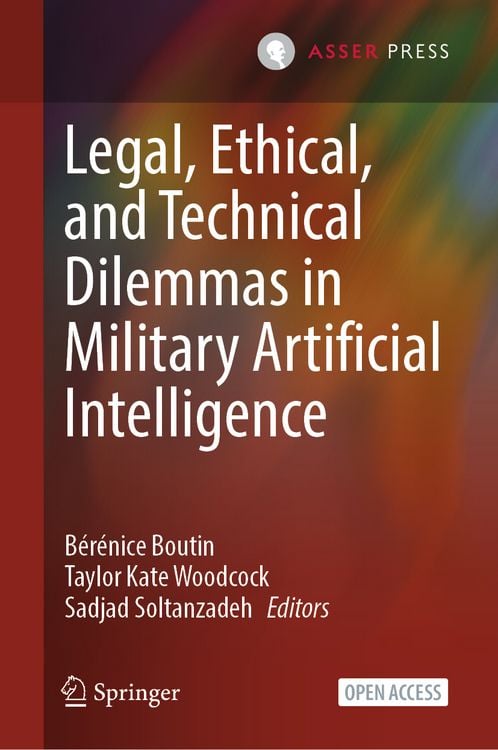 Produktbild: Legal, Ethical, and Technical Dilemmas in Military Artificial Intelligence