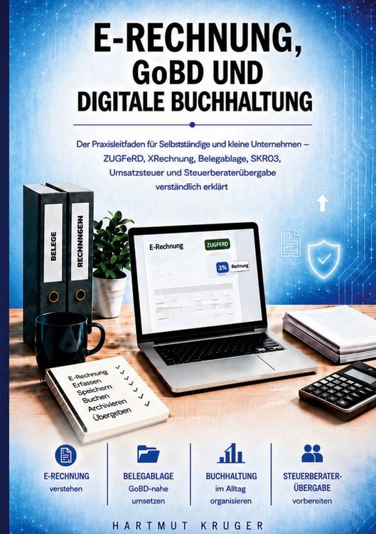 Produktbild: E-Rechnung, GoBD und digitale Buchhaltung