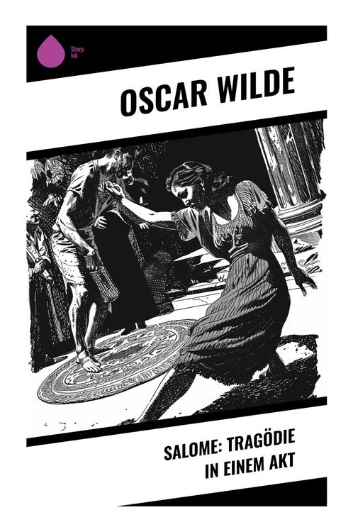 Produktbild: Salome: Trag&ouml;die in Einem Akt