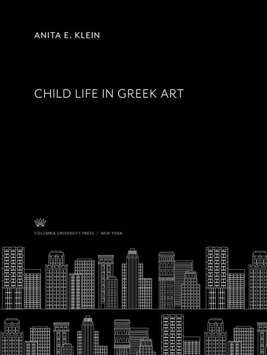 Produktbild: Child Life in Greek Art