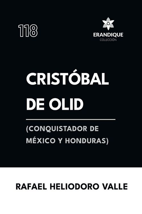 Produktbild: Crist&oacute;bal de Olid, (conquistador de M&eacute;xico y Honduras)