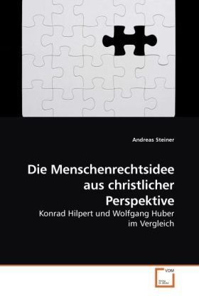 Produktbild: Steiner, A: Die Menschenrechtsidee aus christlicher Perspekt