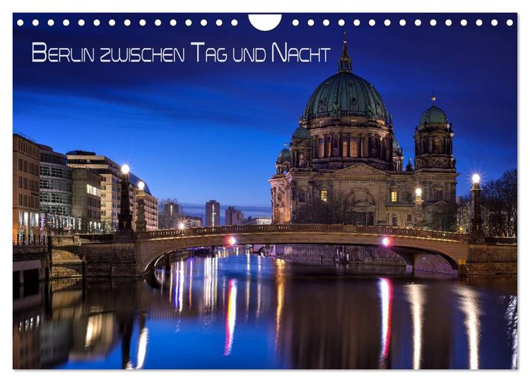 Produktbild: Berlin zwischen Tag und Nacht (Wandkalender 2026 DIN A4 quer), CALVENDO Monatskalender
