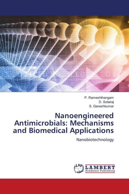 Produktbild: Nanoengineered Antimicrobials: Mechanisms and Biomedical Applications