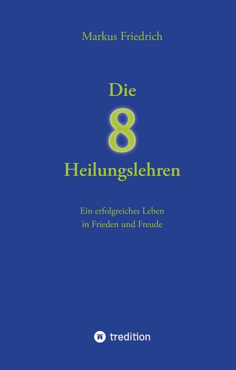 Produktbild: Die acht Heilungslehren