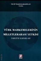 Produktbild: T&uuml;rk Mahkemelerinin Milletlerarasi Yetkisi