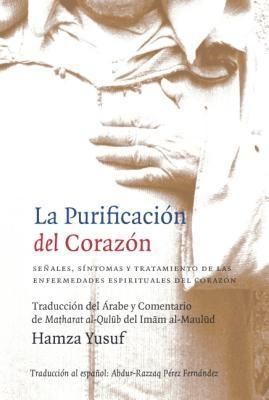 Produktbild: La Purificaci&oacute;n del Coraz&oacute;n
