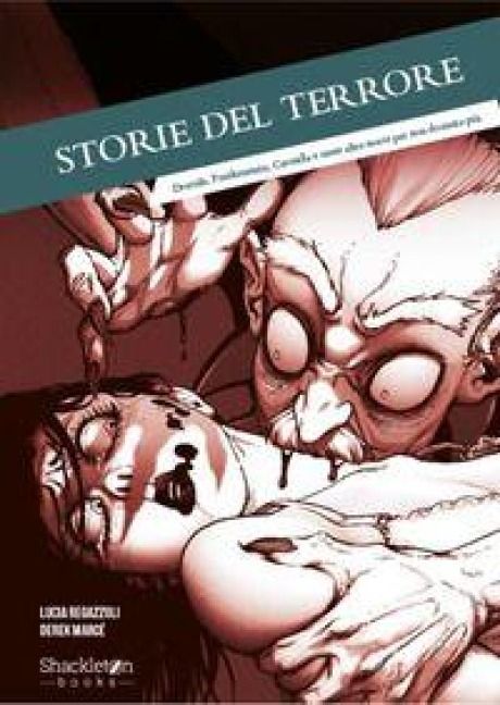 Produktbild: Storie del terrore. Dracula, Frankenstein, Carmilla e tante altre storie per non dormire pi&ugrave;