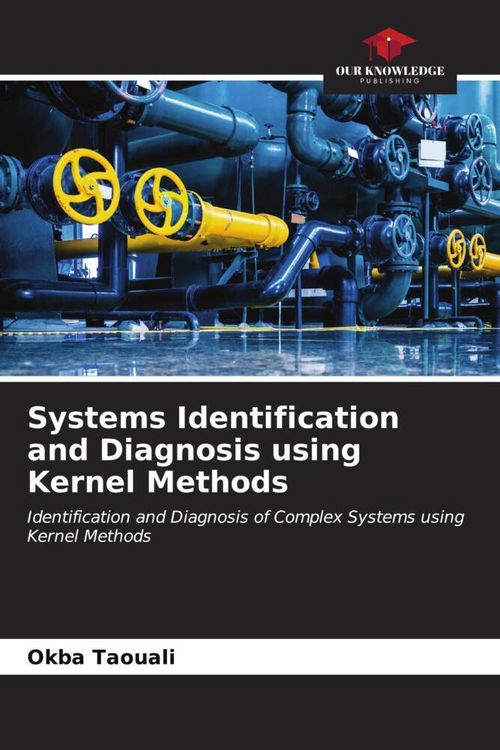 Produktbild: Systems Identification and Diagnosis using Kernel Methods