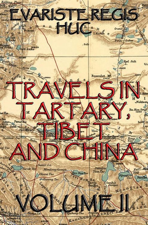 Produktbild: Travels In Tartary, Thibet, And China, Volume II