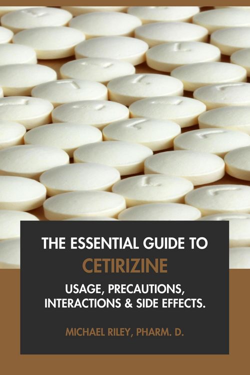Produktbild: The Essential Guide to Cetirizine: Usage, Precautions, Interactions and Side Effects.