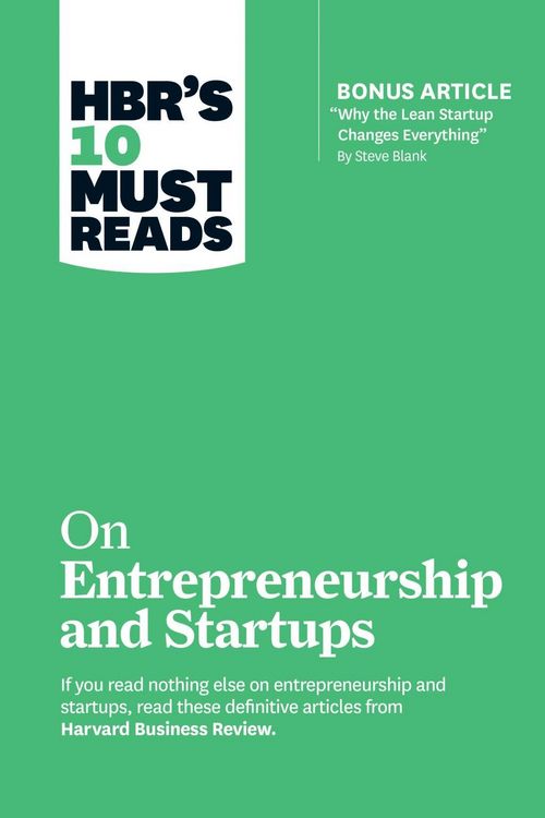Produktbild: HBR's 10 Must Reads on Entrepreneurship and Startups (featuring Bonus Article "Why the Lean Startup Changes Everything" by Steve Blank)