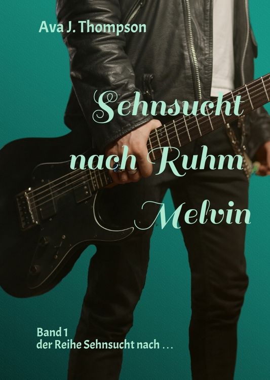 Produktbild: Sehnsucht nach Ruhm - Melvin