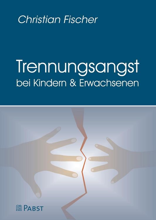 Produktbild: Trennungsangst bei Kindern und Erwachsenen