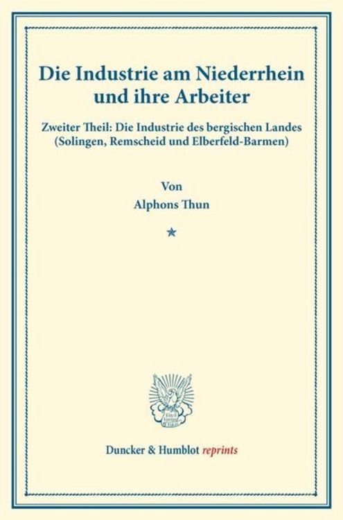 Produktbild: Die Industrie am Niederrhein und ihre Arbeiter.