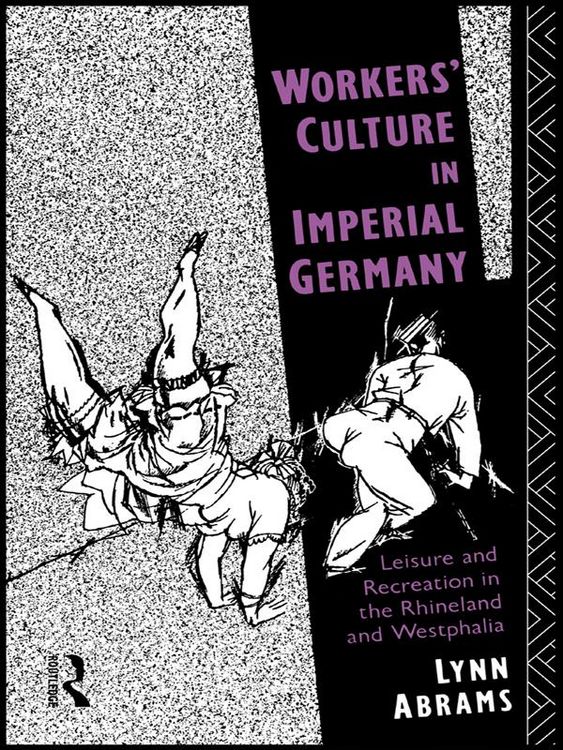 Produktbild: Workers' Culture in Imperial Germany