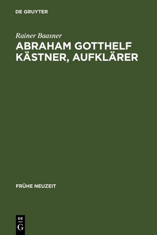 Produktbild: Abraham Gotthelf K&auml;stner, Aufkl&auml;rer