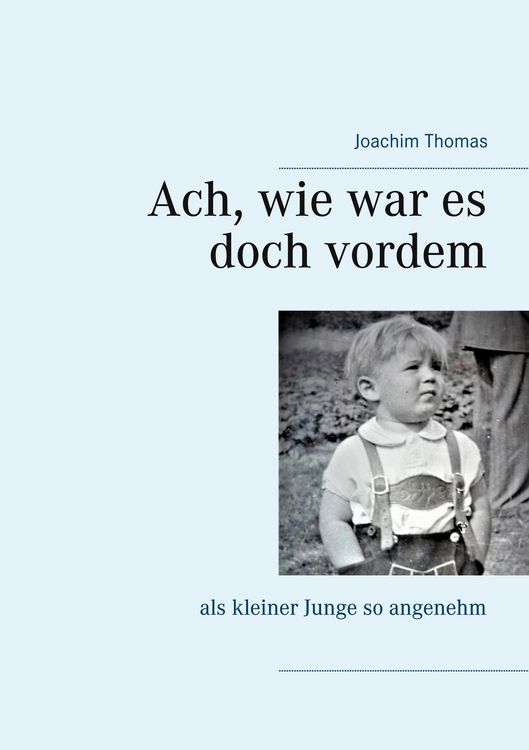 Produktbild: Ach, wie war es doch vordem