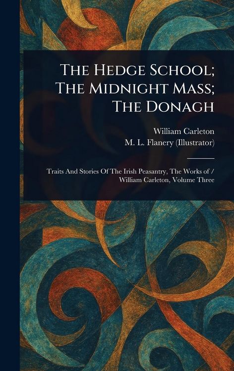 Produktbild: The Hedge School; The Midnight Mass; The Donagh