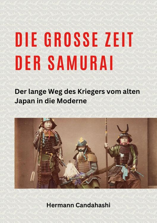 Produktbild: Die gro&szlig;e Zeit der Samurai