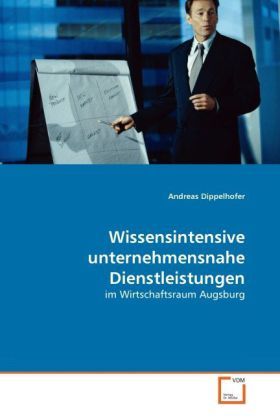 Produktbild: Dippelhofer, A: Wissensintensive unternehmensnahe Dienstleis