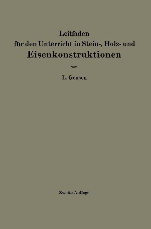 Produktbild: Leitfaden f&uuml;r den Unterricht in Stein-, Holz- und Eisenkonstruktionen an maschinentechnischen Fachschulen
