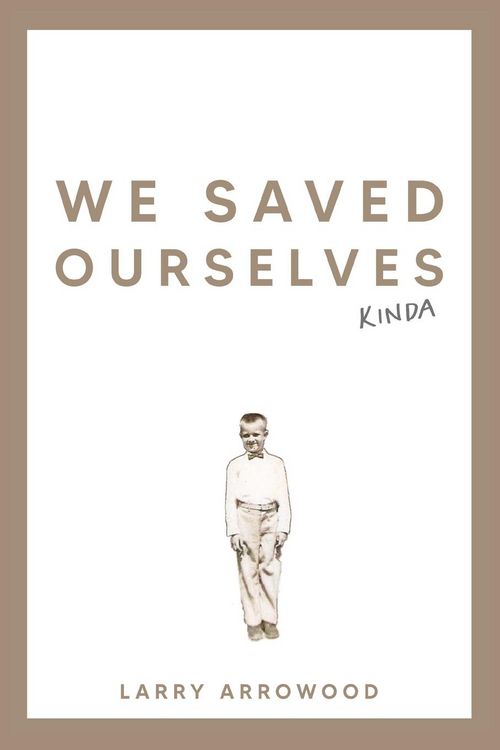 Produktbild: We Saved Ourselves, Kinda
