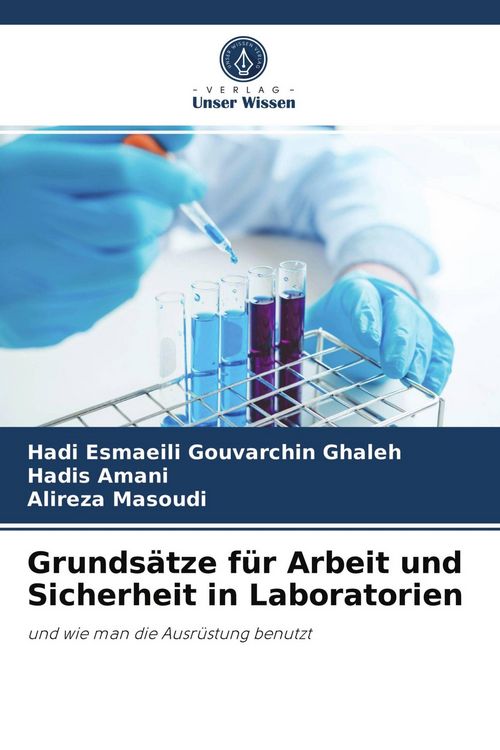 Produktbild: Grunds&auml;tze f&uuml;r Arbeit und Sicherheit in Laboratorien