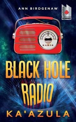 Produktbild: Black Hole Radio - Ka'Azula