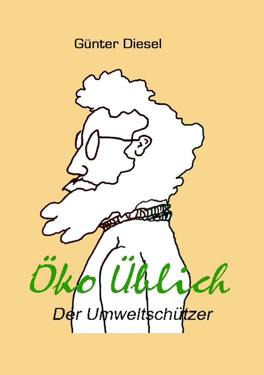 Produktbild: &Ouml;ko &Uuml;blich Der Umweltsch&uuml;tzer