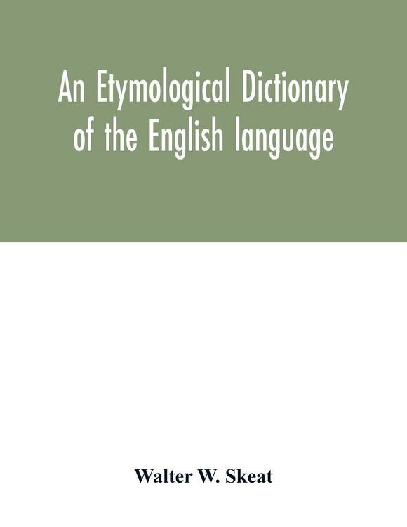 Produktbild: An etymological dictionary of the English language