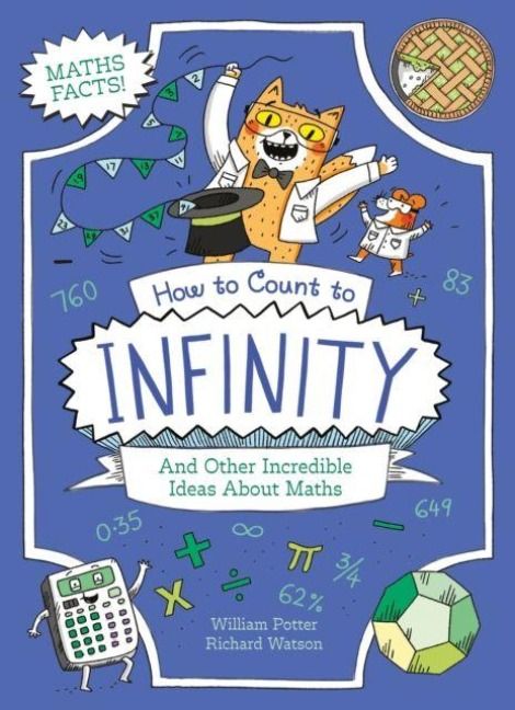 Produktbild: How to Count to Infinity and Other Incredible Ideas About Maths