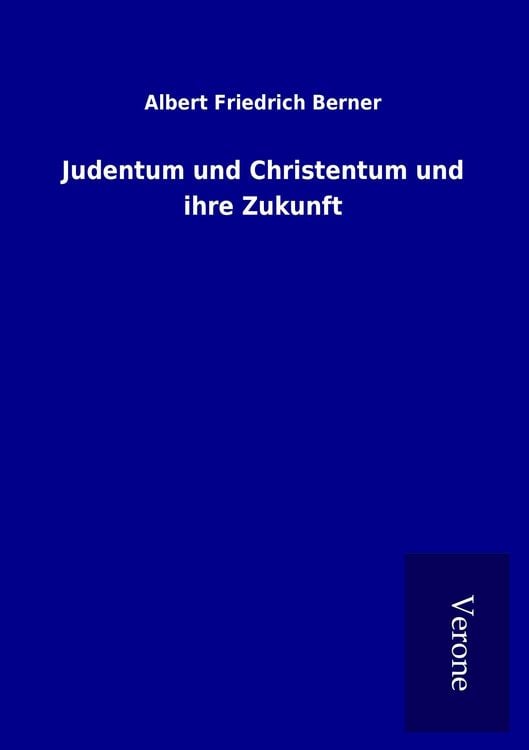 Produktbild: Judentum und Christentum und ihre Zukunft