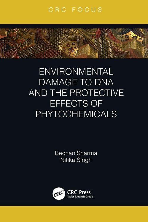 Produktbild: Environmental Damage to DNA and the Protective Effects of Phytochemicals