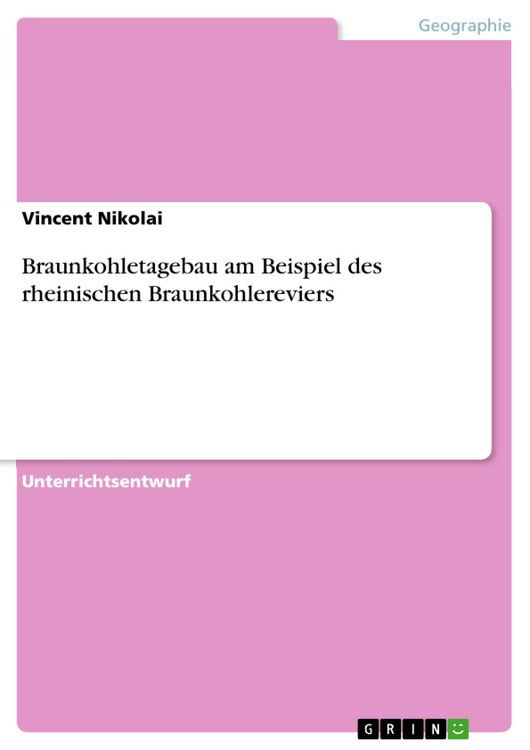 Produktbild: Braunkohletagebau am Beispiel des rheinischen Braunkohlereviers