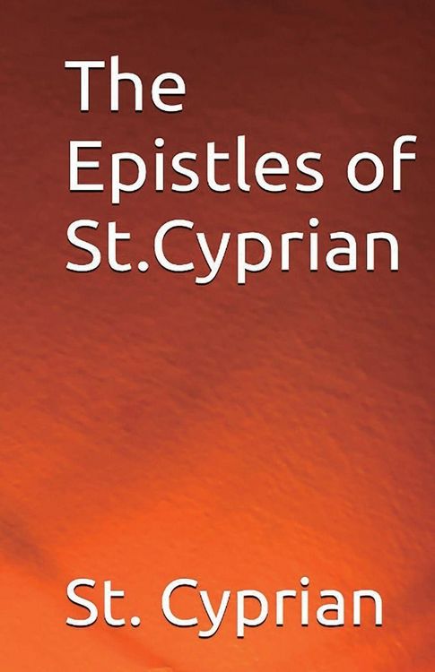 Produktbild: The Epistles of St. Cyprian